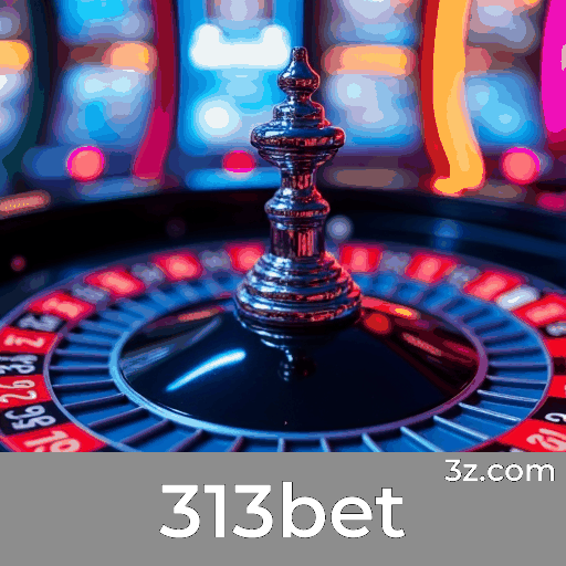 313bet: Seu Cassino Online Confiável e Seguro