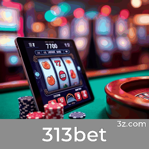 313bet: Seu Cassino Online Confiável e Seguro